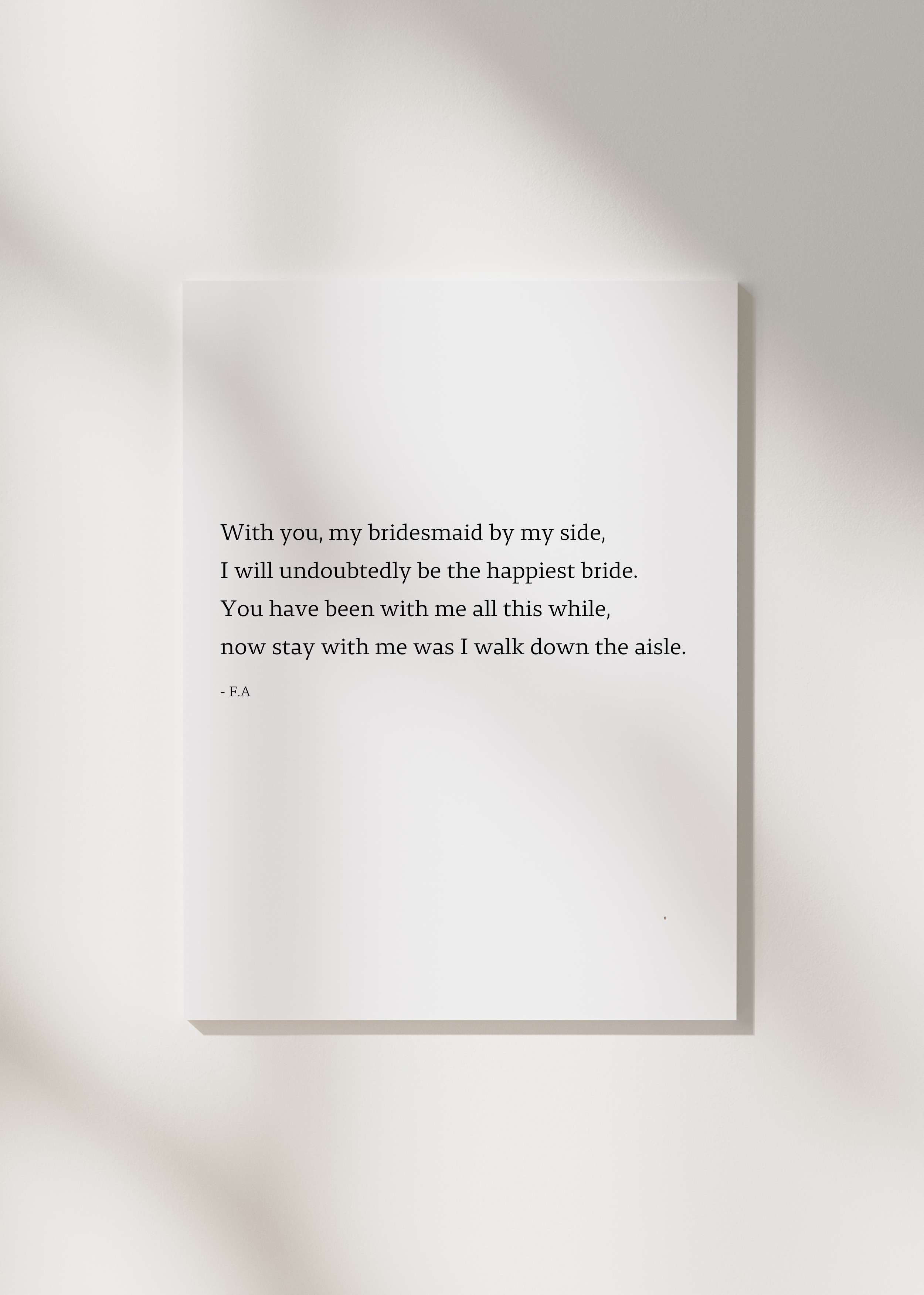 "My bridesmaid" | Bridesmaid